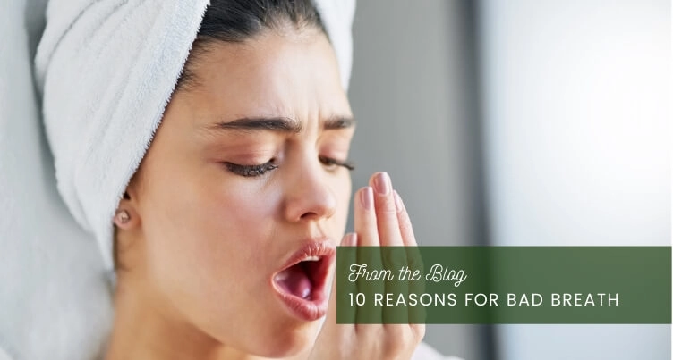 10 Reasons for Bad Breath