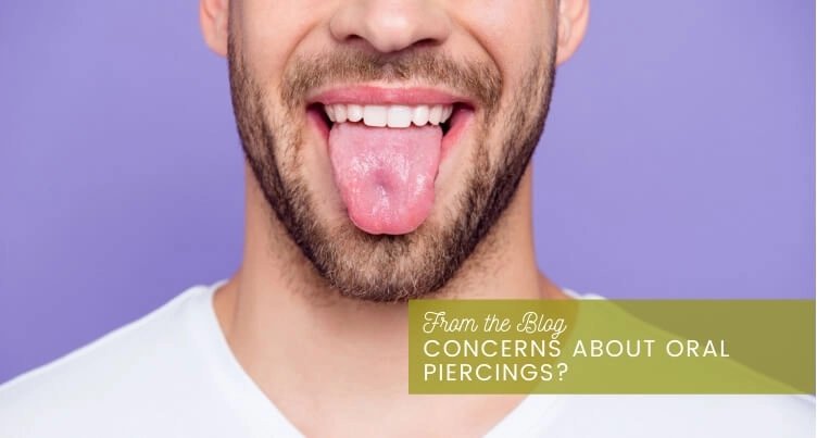 Concerns About Oral Piercings