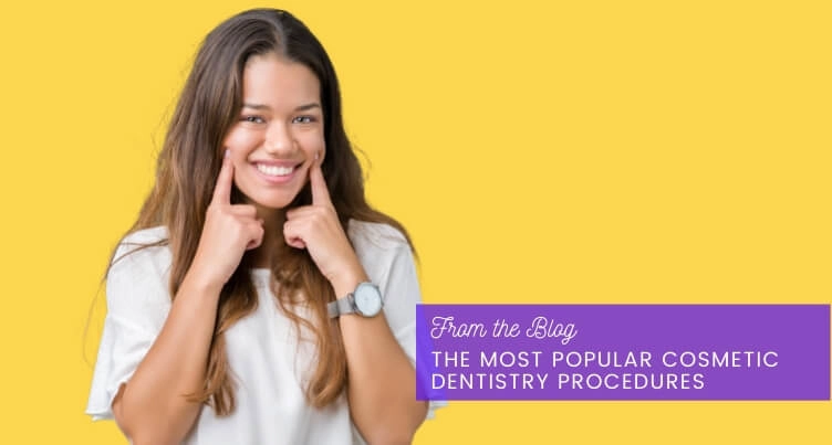 Most Popular Cosmetic Dentistry Procedures